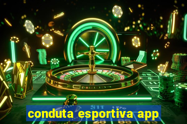 conduta esportiva app